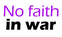 No Faith in War