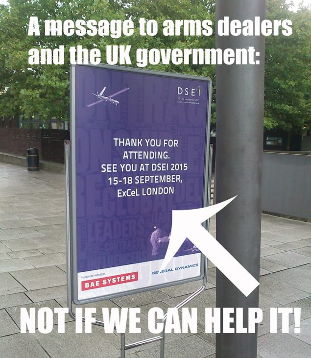 Picture of sign saying DSEI's coming back - but not if we stop it!